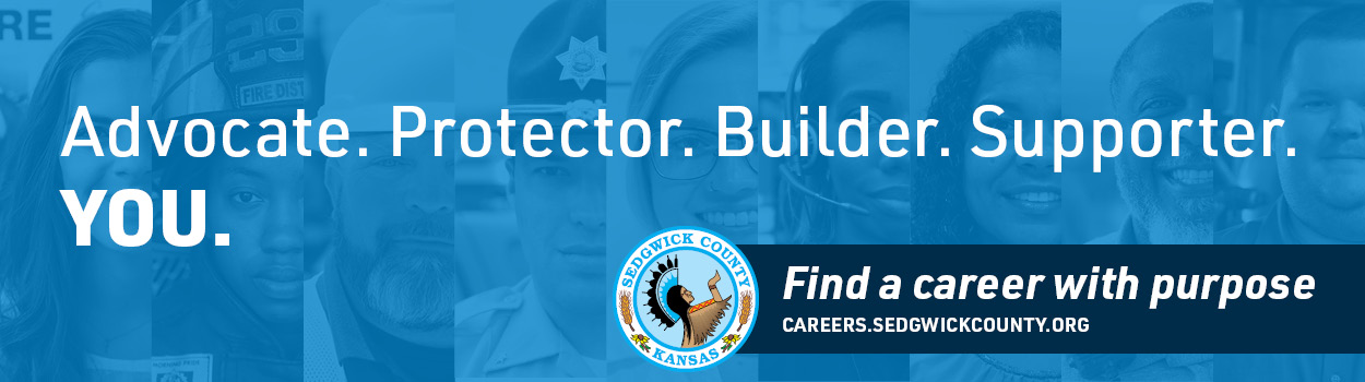 We are Sedgwick County. Come Join our team.