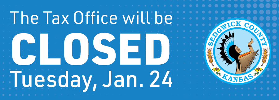 The Tax Office will be Closed Jan 24