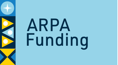 Click here to see the latest information on ARPA Funding