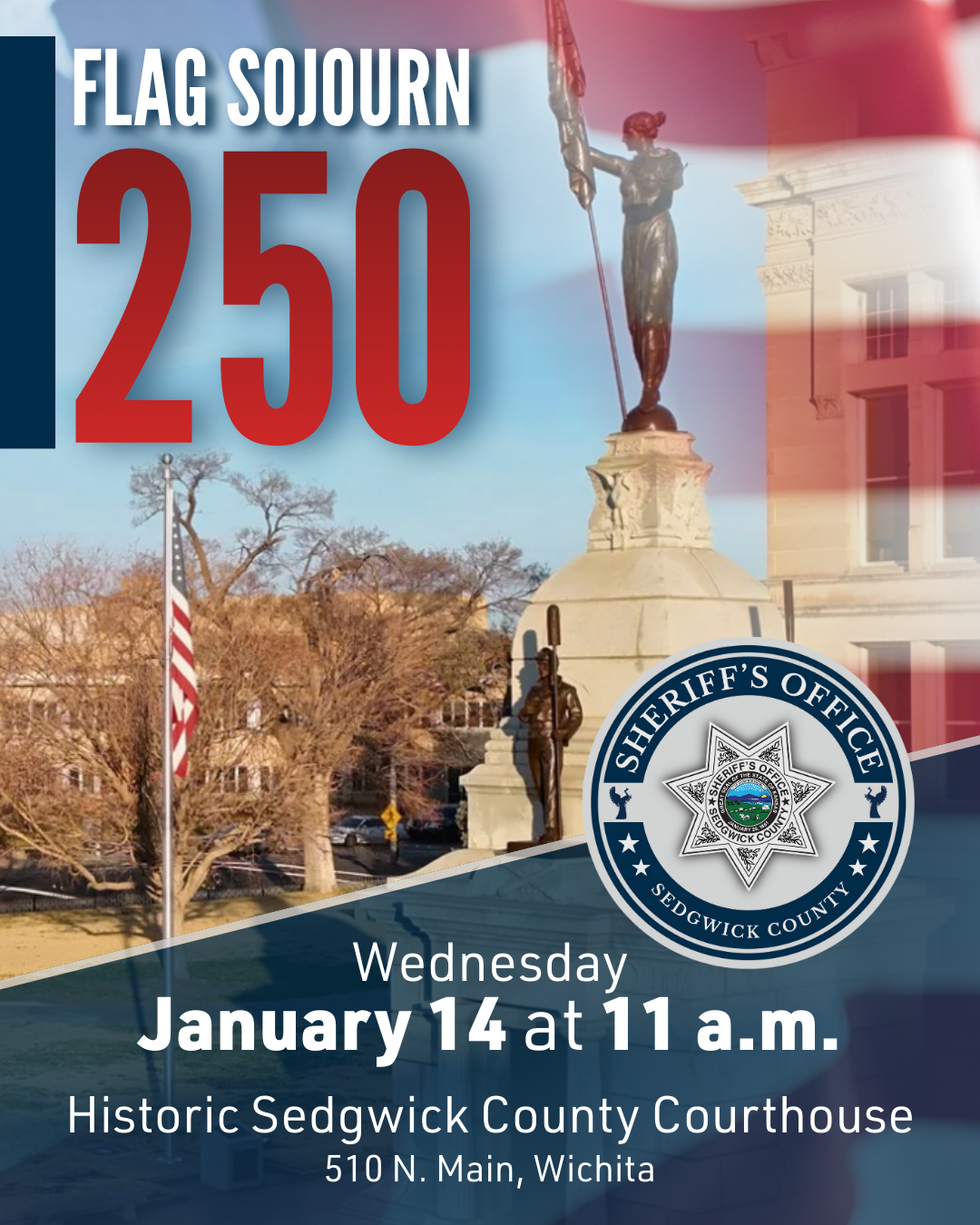 Flag Sojourn 250 announcement, image of Sedgwick County Historic Courthouse and flagpole